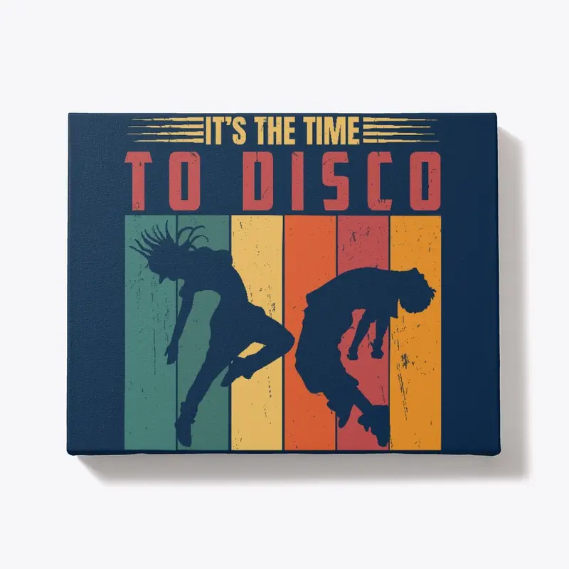 It's the time to Disco